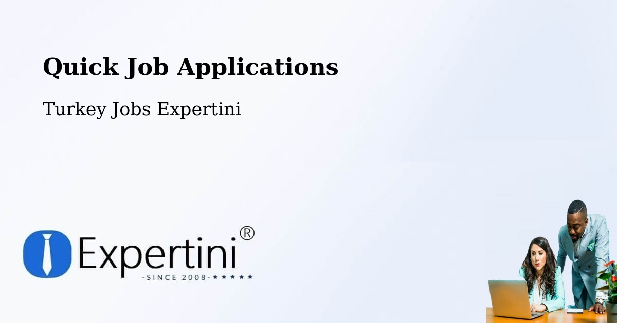 Quick Apply Feature – Seri - Turkey Jobs Expertini